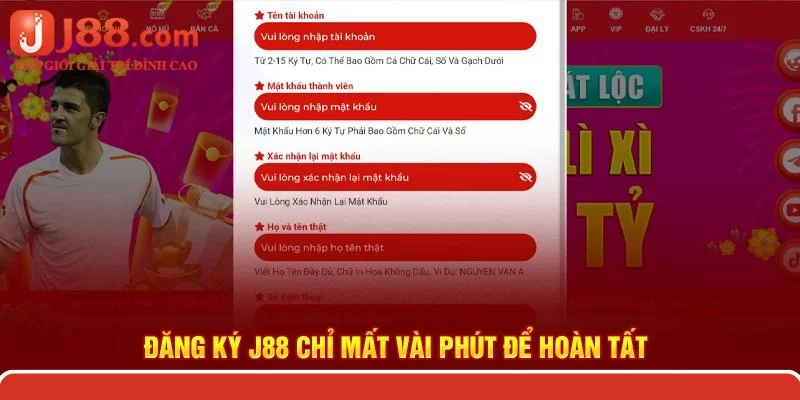 Chỉ cần vài phút là có thể đăng ký j88 nhanh chóng