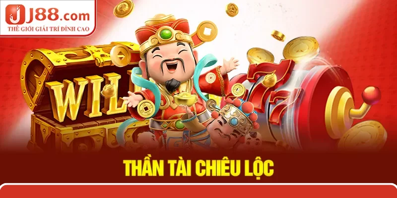 Thần Tài Chiêu Lộc là tựa game không còn xa lạ với tín đồ slot