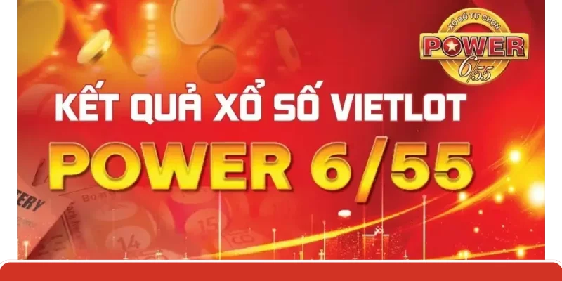 Xổ số vietlott power 6/55 hấp dẫn người dùng